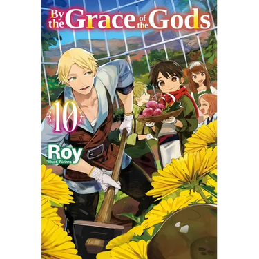 By the Grace of the Gods: Volume 10 (Light Novel)