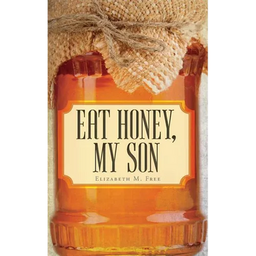 Eat Honey, My Son