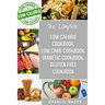 Low Calorie Cookbook, Low Carb Cookbook, Diabetic Cookbook, Gluten Free Cookbook