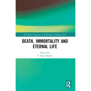 Death, Immortality, and Eternal Life