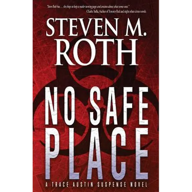 No Safe Place: A Trace Austin Suspense Thriller