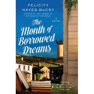 The Month of Borrowed Dreams