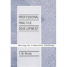 Professional Practice Development: Meeting the Competitive Challenge