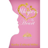 Whispers of My Heart
