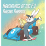 Adventures Of The F.1 Racing Rabbits