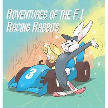 Adventures Of The F.1 Racing Rabbits