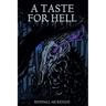 A Taste For Hell