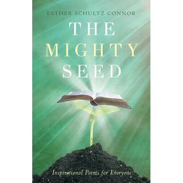 The Mighty Seed: Inspirational Poems for Everyone