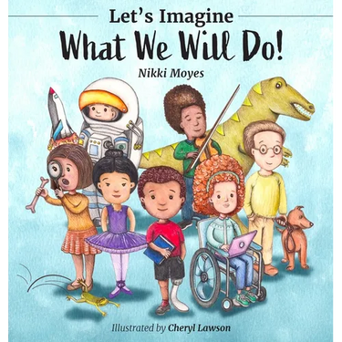 Let's Imagine What We Will Do