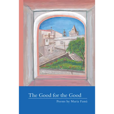 The Good for the Good