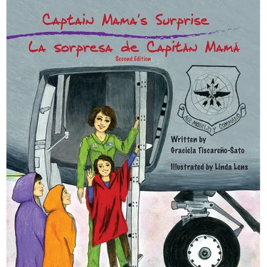 Captain Mama's Surprise / La Sorpresa de Capitán Mamá: 2nd in an award-winning, bilingual children's aviation picture book series