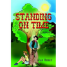 Standing On Time
