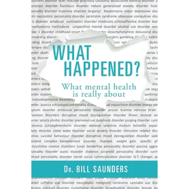 What Happened?: What mental health is really about