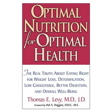 Optimal Nutrition for Optimal Health