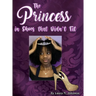 The Princess in Shoes that Didn't Fit