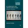 Ex-Combatants and the Post-Conflict State: Challenges of Reintegration