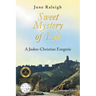 Sweet Mystery of Life