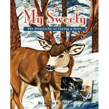 My Sweety - The Heartache of Loving a Deer