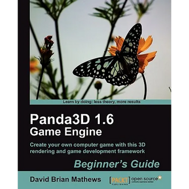 Panda3d 1.6 Game Engine Beginner's Guide