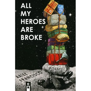 All My Heroes are Broke