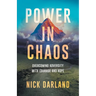 Power in Chaos: Overcoming Adversity with Courage and Hope