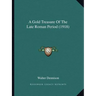 A Gold Treasure Of The Late Roman Period (1918)