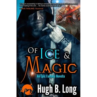 Of Ice & Magic: An Epic Fantasy Novella