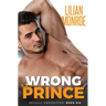 Wrong Prince: An Accidental Pregnancy Romance