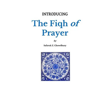 Introducing the Fiqh of Prayer