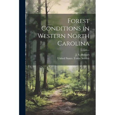 Forest Conditions in Western North Carolina