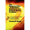 The Bhagavad-Gita - A Complete Solution to the Deepest Human Problems