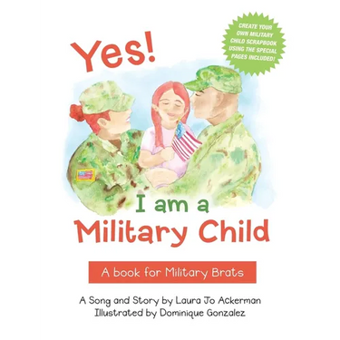 Yes! I am a Military Child: A book for Military Brats