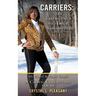 Carriers: The Emergence of True Worshippers: Ish Chayil & Eshet Chayil