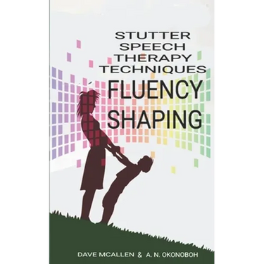 Stutter Speech Therapy Techniques: Fluency Shaping