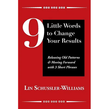 9 Little Words to Change Your Results