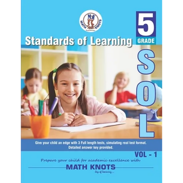 Standards of Learning(SOL) - Grade 5 Vol - 1: Virginia SOL and Common Core