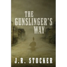 The Gunslinger's Way