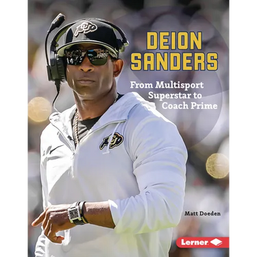 Deion Sanders: From Multisport Superstar to Coach Prime