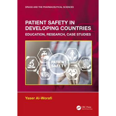 Patient Safety in Developing Countries: Education, Research, Case Studies