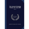 The Journal of Geology Volume Jan-June 1899; Volume 7