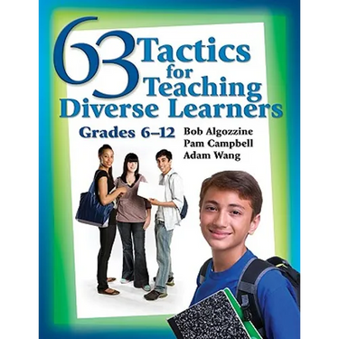 63 Tactics for Teaching Diverse Learners, Grades 6-12