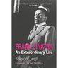 Frank Sinatra: An Extraordinary Life