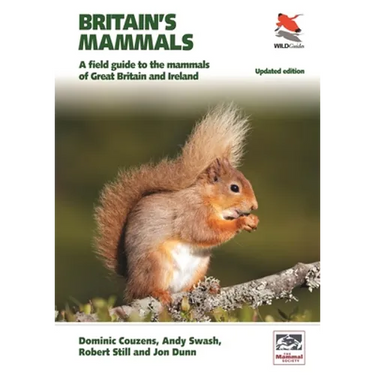 Britain's Mammals Updated Edition: A Field Guide to the Mammals of Great Britain and Ireland