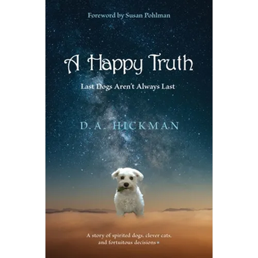 A Happy Truth: Last Dogs Aren't Always Last