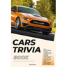 Cars Trivia Book: 500+ Fascinating Facts & Challenging Multiple Choice Questions for Car Lovers, Classic Car Fans, and Auto Enthusiasts of All Ages