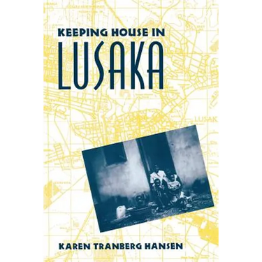 Keeping House in Lusaka