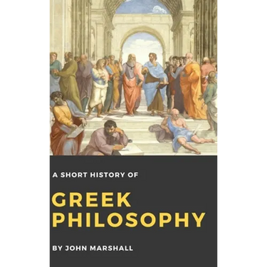 A Short History of Greek Philosophy