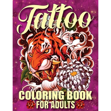 Tattoo Coloring Book For Adults: Awesome and Relaxing 107 pages Tattoo Coloring book Gift for Men and Women featuring Snake Tattoo, Sugar Skulls, Anim