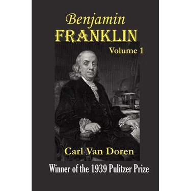Benjamin Franklin, Volume 1