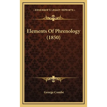 Elements Of Phrenology (1850)